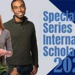 Special Series International Scholarships, 2022