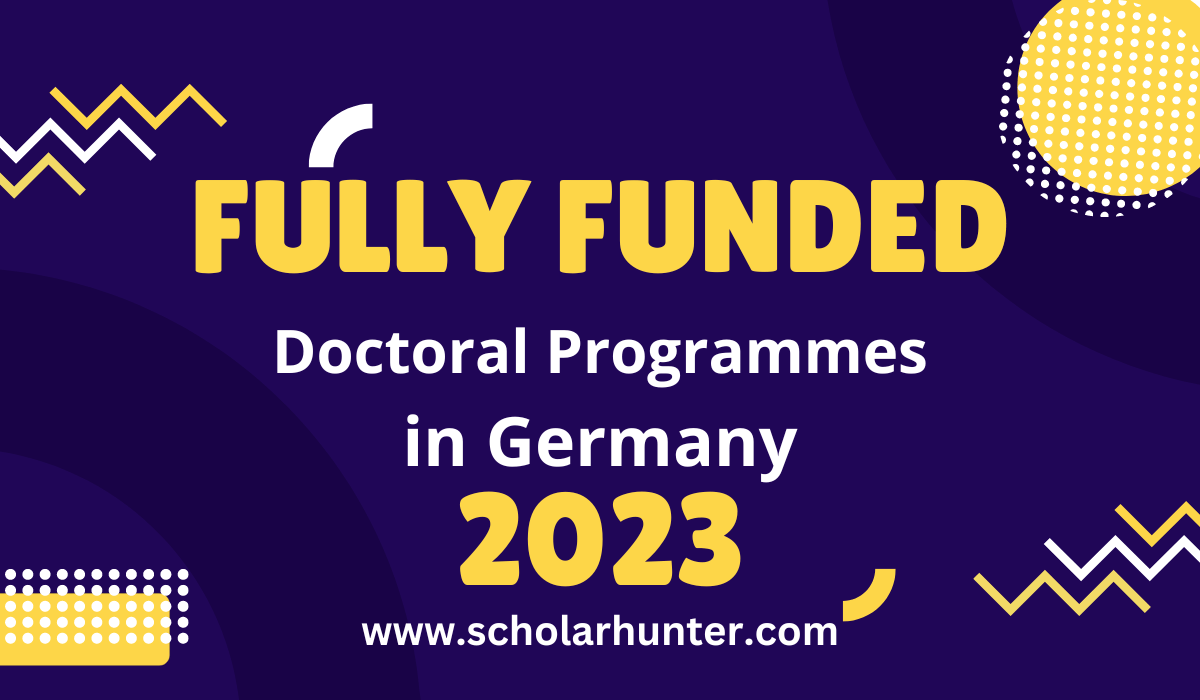 Get Germany FullyFunded Research Grants Doctoral Programmes