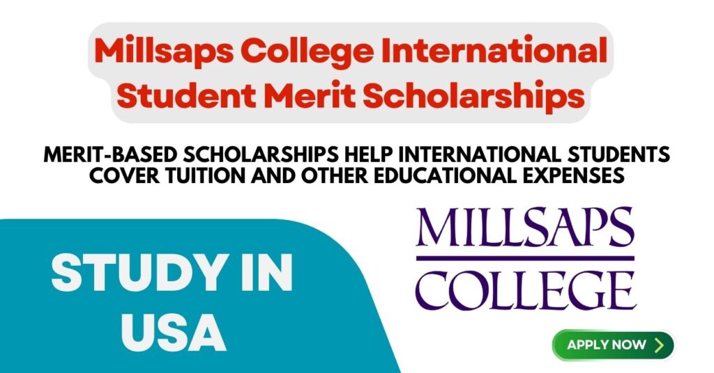 Millsaps College International Student Merit Scholarships