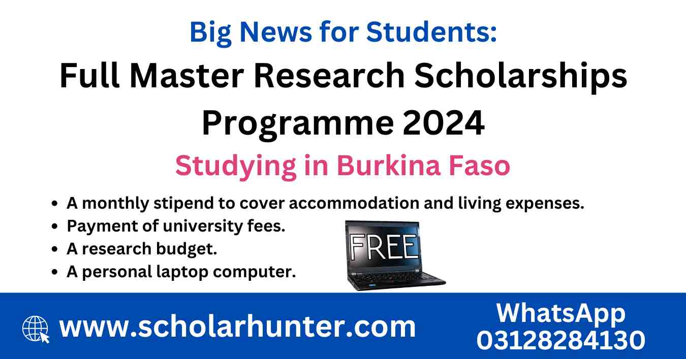 Full Master Research Scholarships Programme 2024