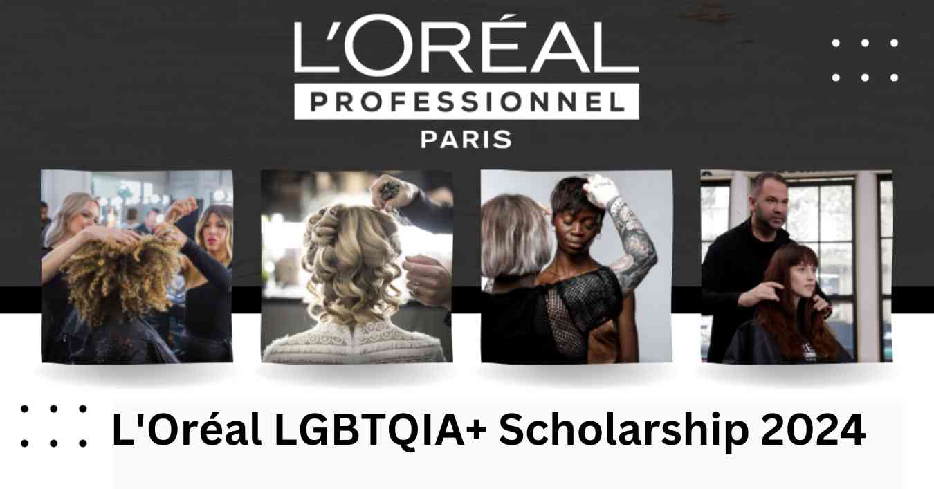 L'Oréal LGBTQIA+ Scholarship 2024