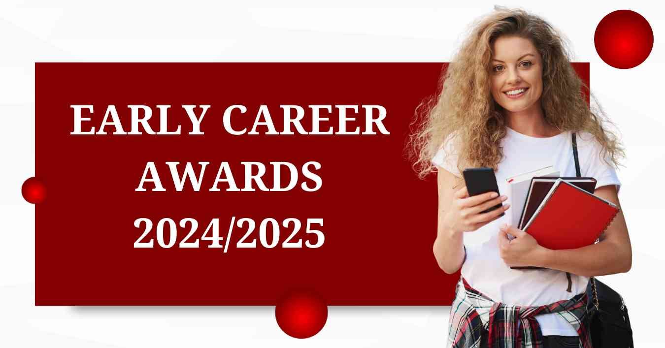 Early Career Awards 2024/2025