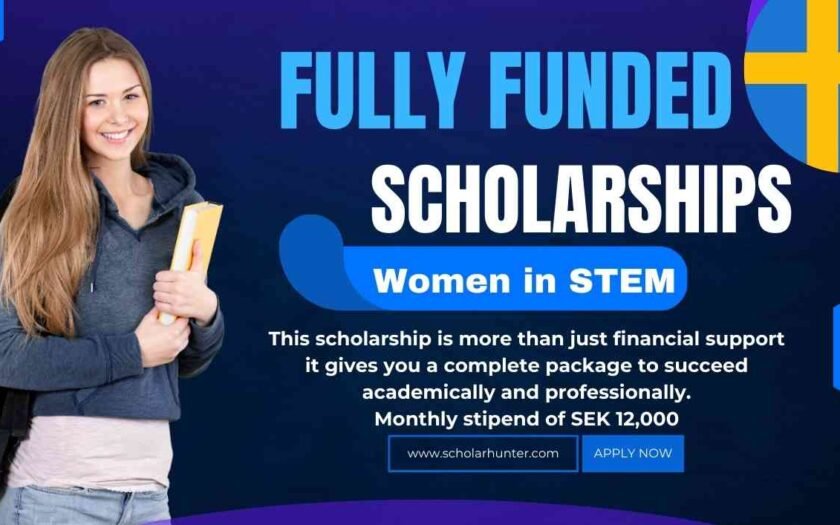 Fully Funded Scholarships for Women in STEM in Sweden