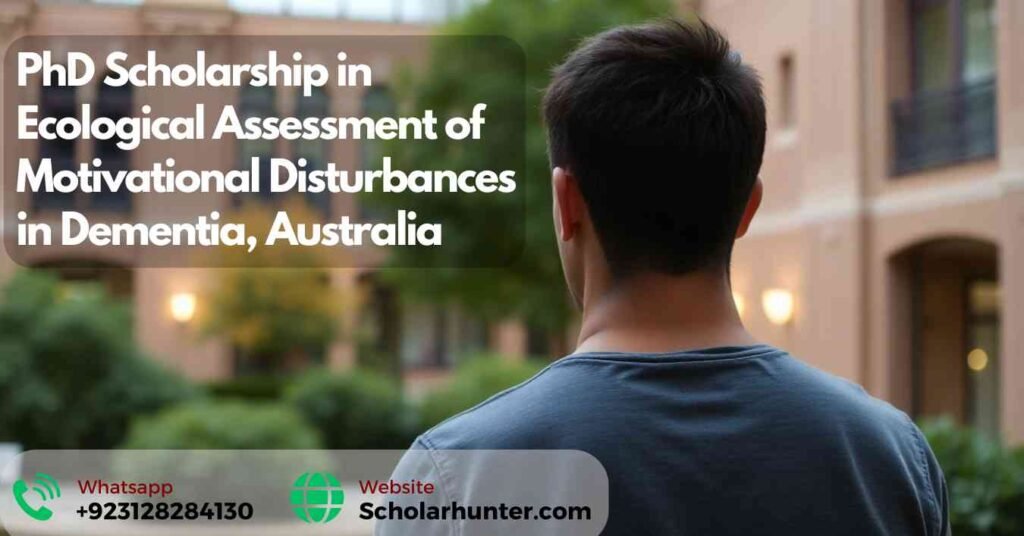 PhD Scholarship in Ecological Assessment of Motivational Disturbances in Dementia, Australia