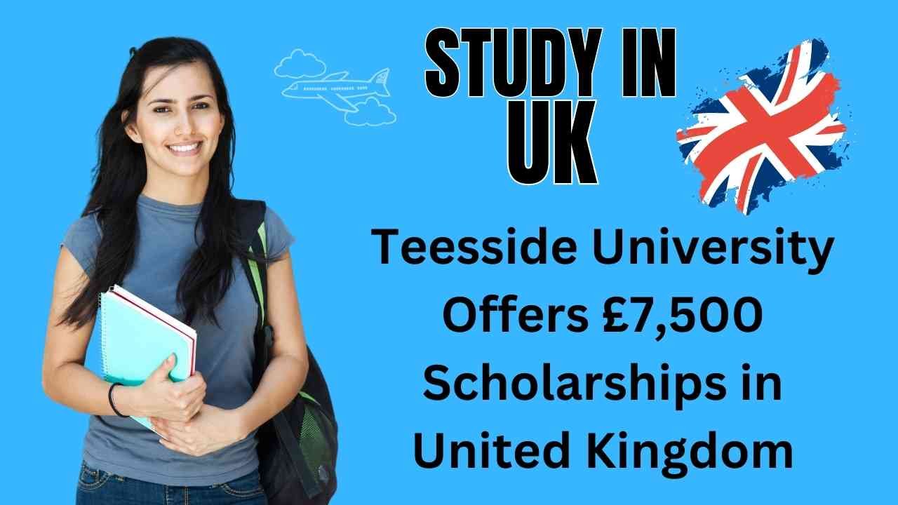 Teesside University Offers £7,500 Scholarships in United Kingdom