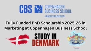 Fully Funded PhD Scholarship 2025-26 in Marketing at Copenhagen Business School